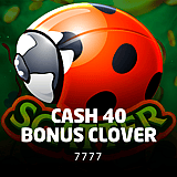 Cash 40 Bonus Clover