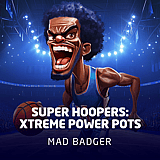 Super Hoopers: Xtreme Power Pots