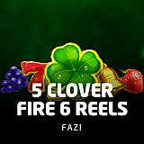 5 Clover Fire 6 Reels